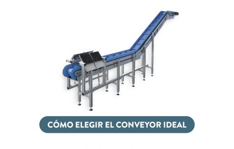 5 factores clave en la selección de un Conveyor