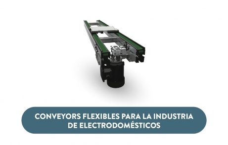 La necesidad de conveyors flexibles en la industria de electrodomésticos
